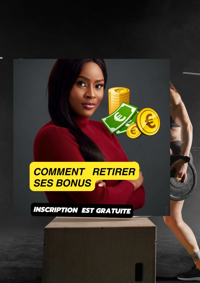 COMMENT RETIRER SES BONUS