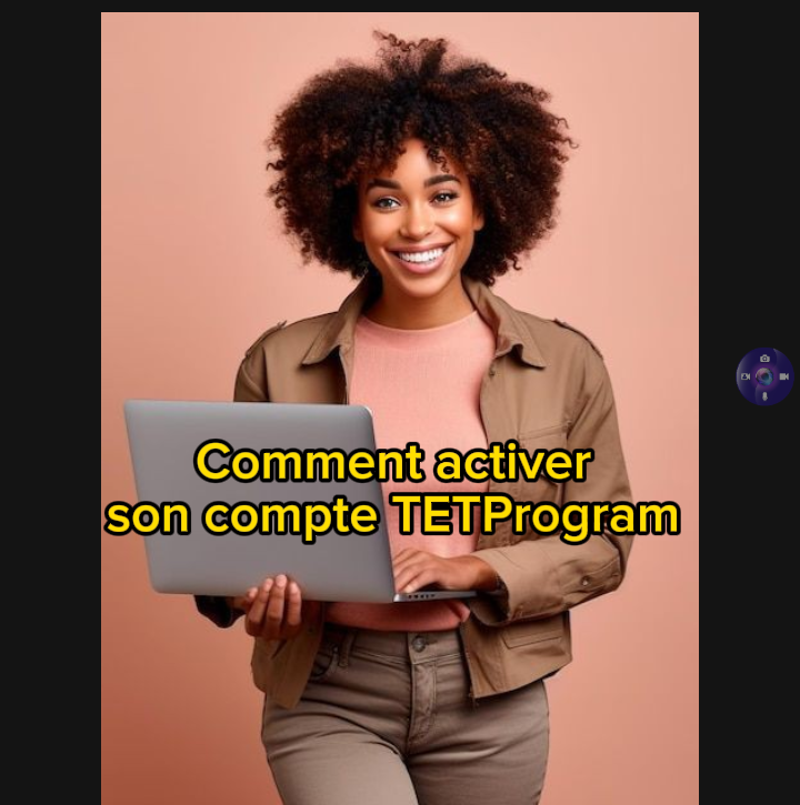 TETProgram, comment activer son compte