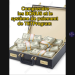 TETProgram, comprendre le systeme et les bonus